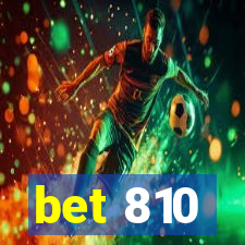 bet 810